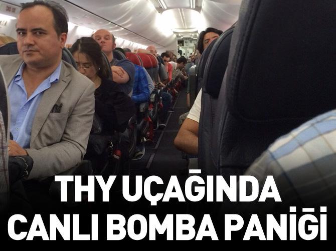THY uçağında canlı bomba paniği