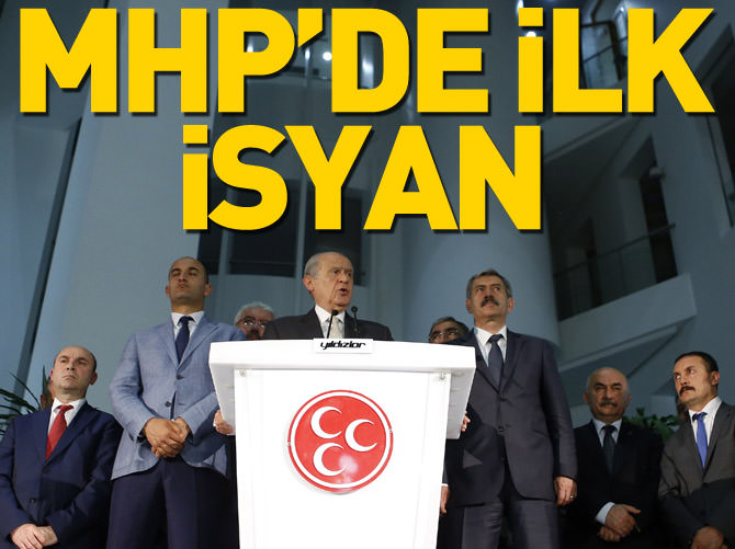 MHP'de isyan!