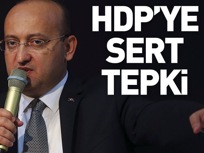Yalçın Akdoğan'dan HDP'ye sert tepki