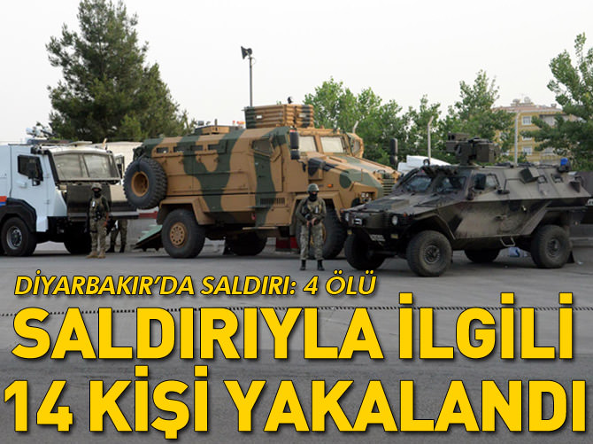 Diyarbakır'daki saldırıyla ilgili 14 kişi yakalandı