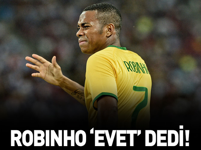 Robinho 'evet' dedi