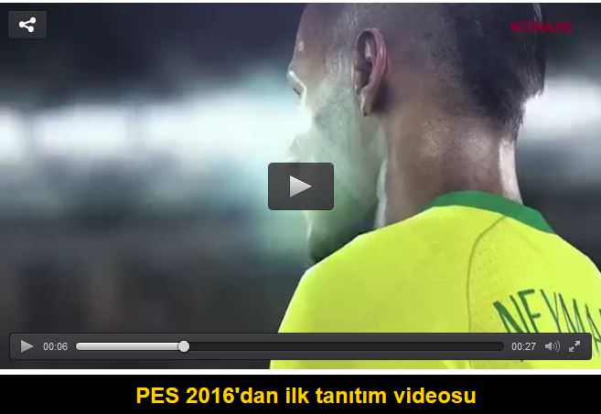 PES 2016'dan ilk tanıtım videosu