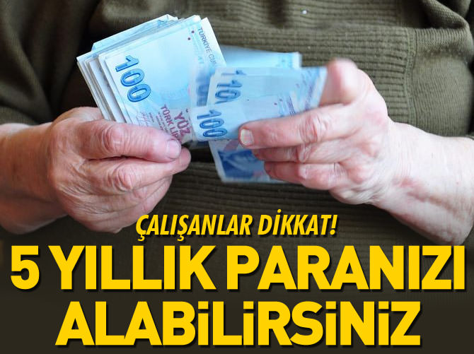 Geriye dönük 5 yıllık izin parasını alabilirsiniz