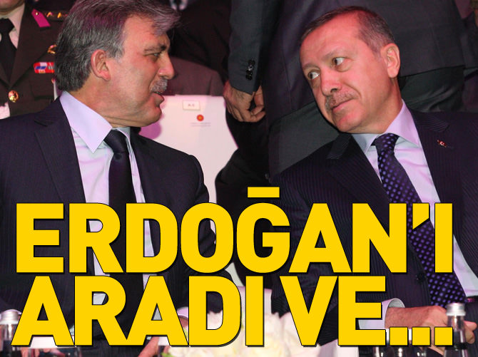 11. Cumhurbaşkanı Gül Cumhurbaşkanı Erdoğan'ı aradı