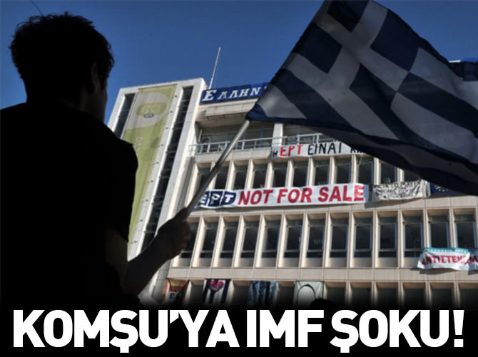 Komşu'ya IMF şoku!