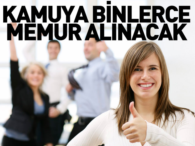 Kamuya 13 bin 213 yeni kadro