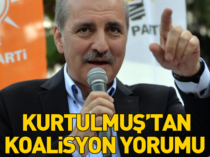 Kurtulmuş'tan koalisyon yorumu: İlk turda kurulur
