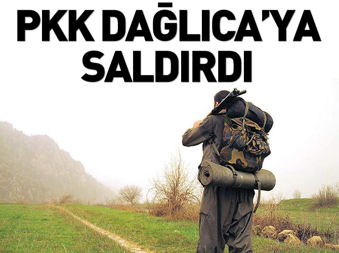 PKK Dağlıca'ya saldırdı