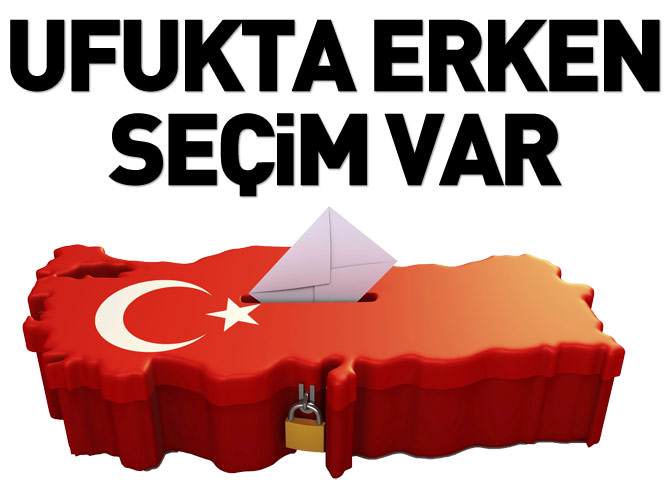 Ufukta erken seçim var