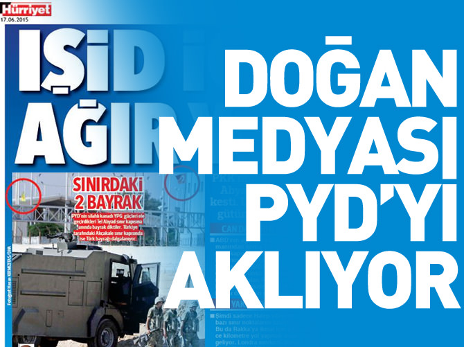 Doğan Medyası PYD'yi aklıyor