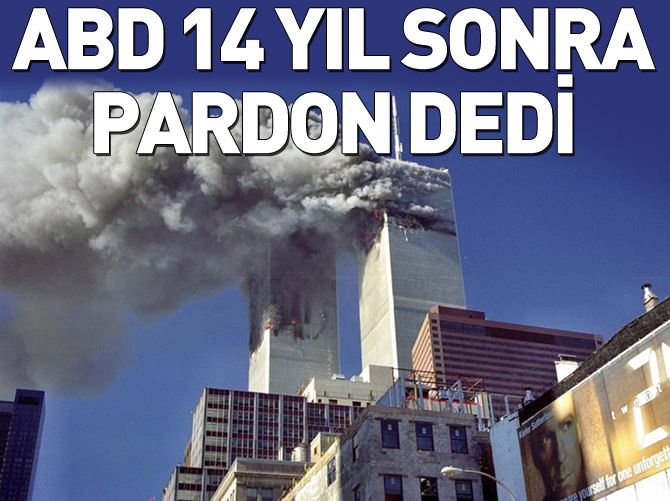 ABD 14 yıl sonra "pardon" dedi
