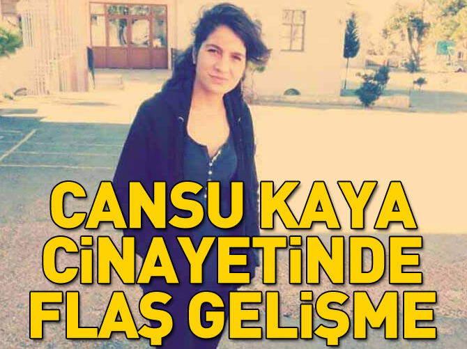 Cansu Kaya cinayetinde iki kişi gözaltına alındı