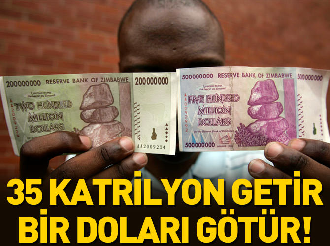 35 katrilyon getir bir doları götür!
