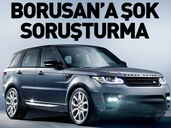 Savcılık, Borusan'a soruşturma başlattı