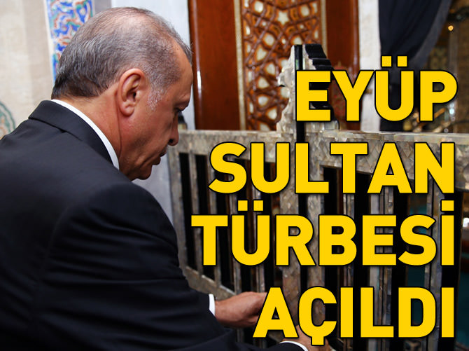 Eyüp Sultan Türbesi ziyarete açıldı