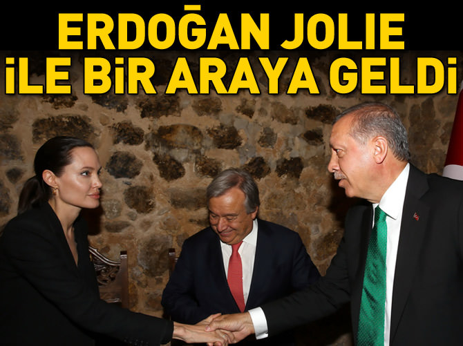 Erdoğan, BM Yüksek Komiseri Guterres ve Angelina Jolie ile bir araya geldi