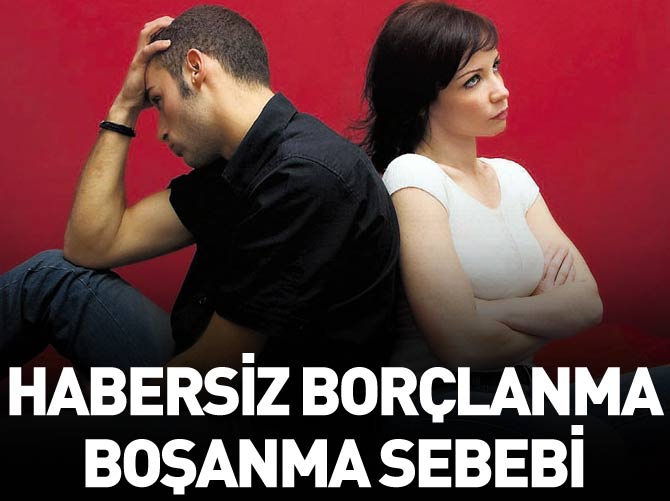 Yargıtay: Eşten habersiz borçlanma boşanma sebebi