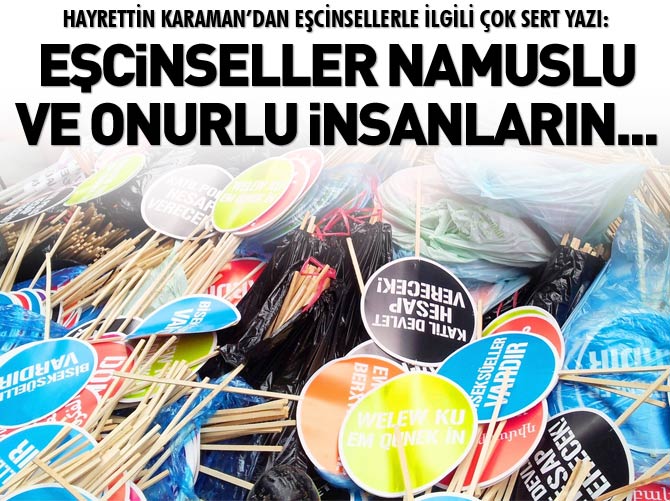 Hayrettin Karaman’dan eşcinsellerle ilgili çok sert yazı
