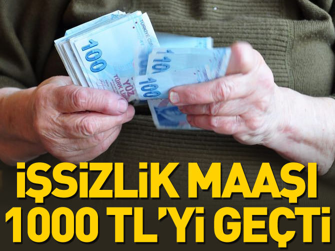 İşsizlik maaşı bin lirayı geçiyor