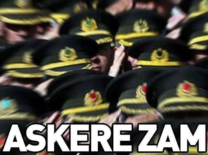 Askere yüzde 10 zam