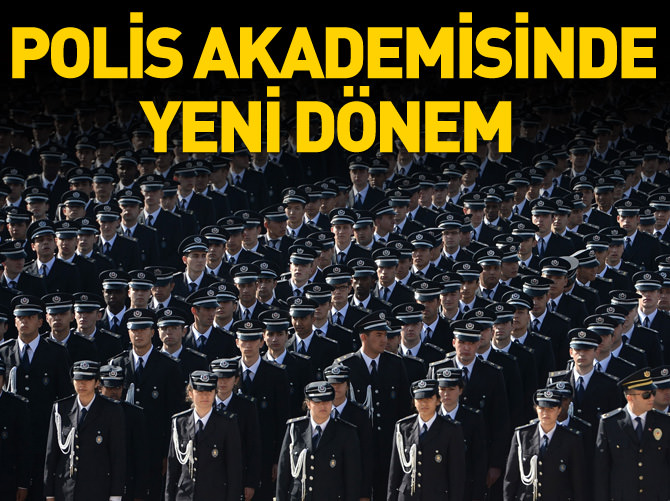 Polis Akademisinde yeni dönem