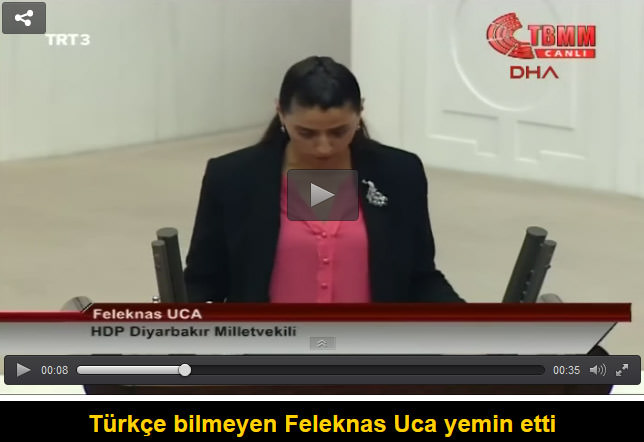 Türkçe bilmeyen Feleknas Uca yemin etti