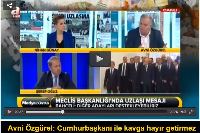 Avni Özgürel: Cumhurbaşkanı ile kavga hayır getirmez