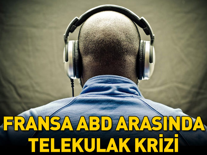 Fransa ABD arasında telekulak krizi