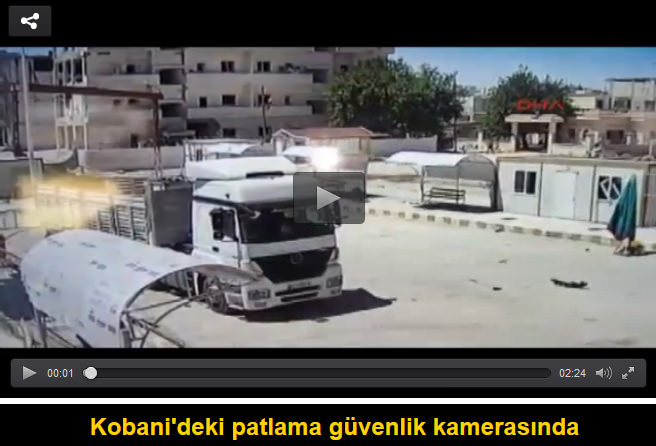 Kobani’deki patlama güvenlik kamerasında