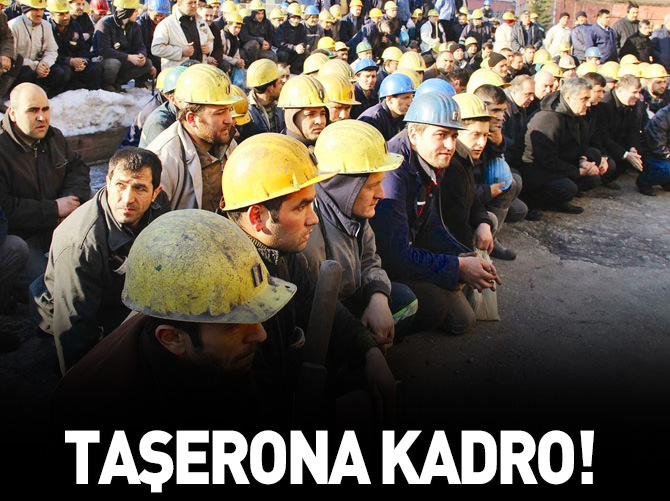 Taşerona kadro!