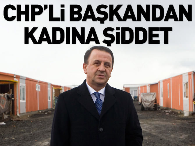 CHP'li başkandan kadın mühendise darp
