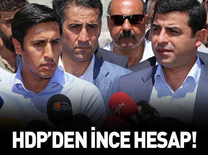 HDP'de ince hesap!