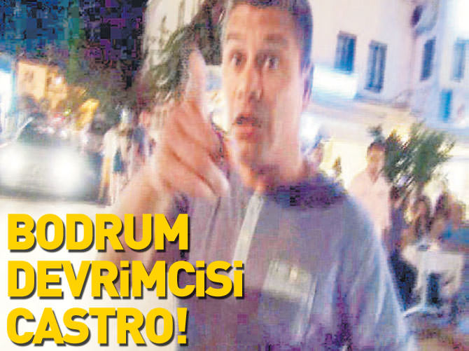 Bodrum devrimcisi Castro!