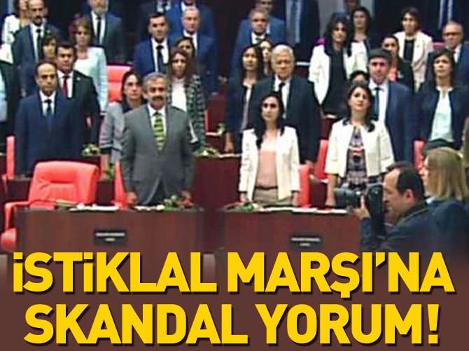Demirtaş'tan İstiklal Marşı için skandal yorum!