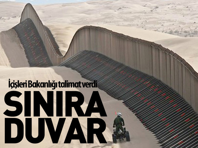 Suriye sınırına ‘duvar’ önlemi