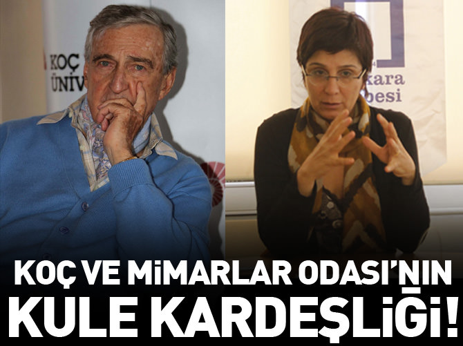 Koç ve Mimarlar Odası'nın kule kardeşliği!