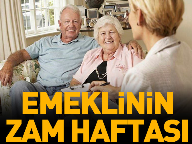 Emeklinin zam haftası