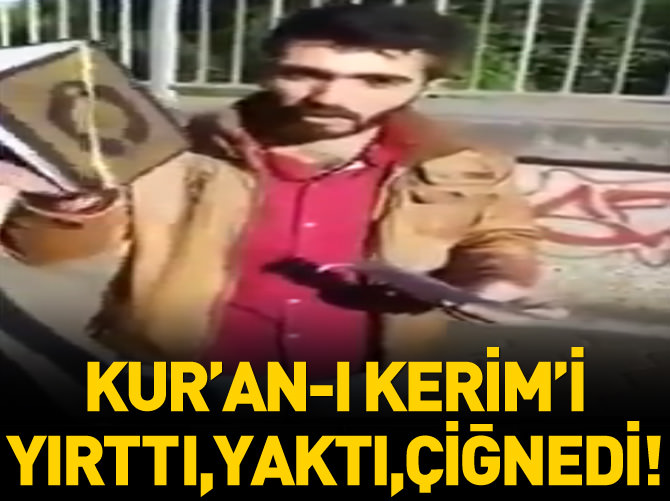 YPG‘liler Kur‘an‘ı ayaklar altına aldı