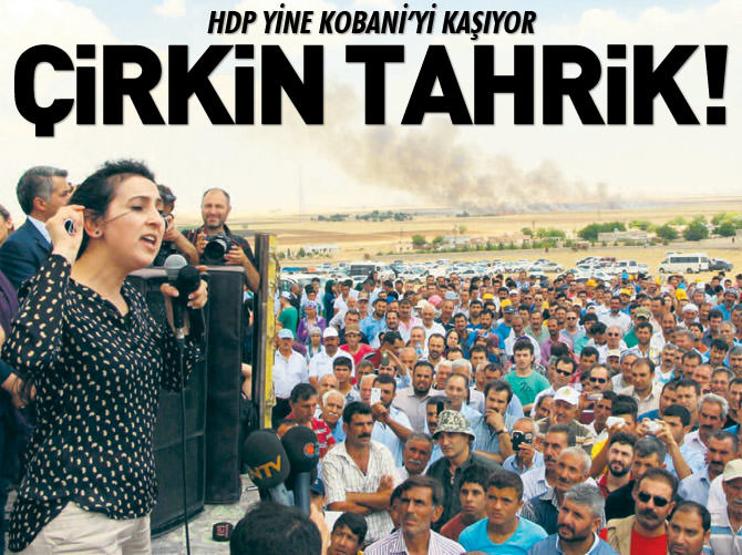 HDP'den çirkin tahrik!