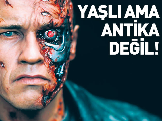 Terminatör yine geri döndü