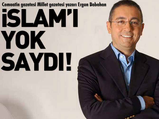 Gülen'in İslam'ı yok sayan yazarı da varmış!