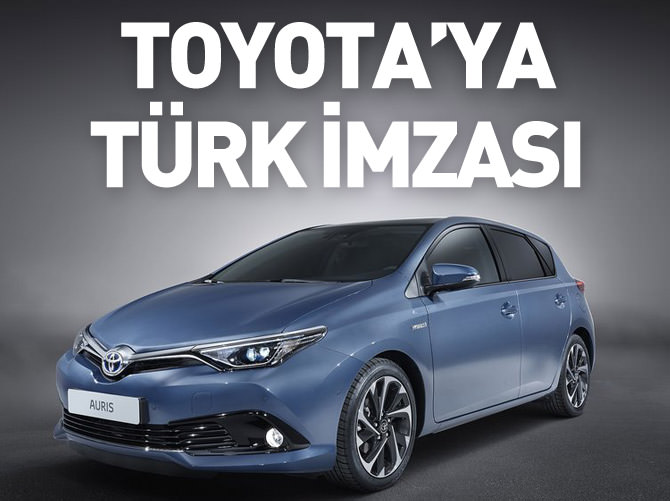 Yenilenen Toyota Auris'e Türk imzası
