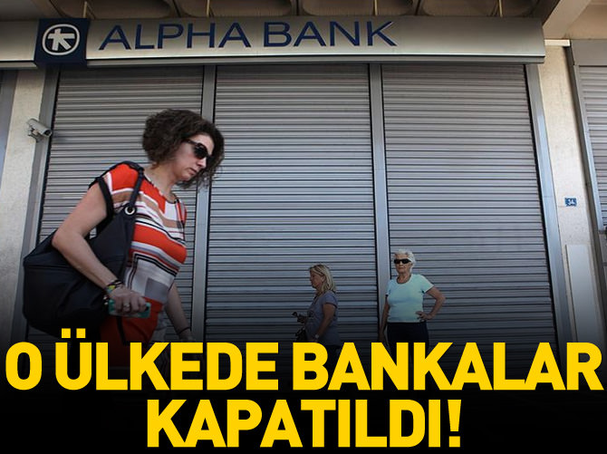 Yunanistan'da bankalar bir hafta kapalı