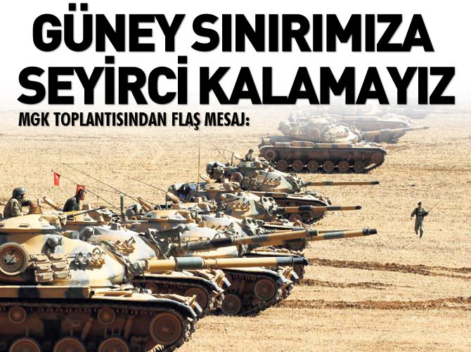 Güney sınırımıza seyirci kalamayız