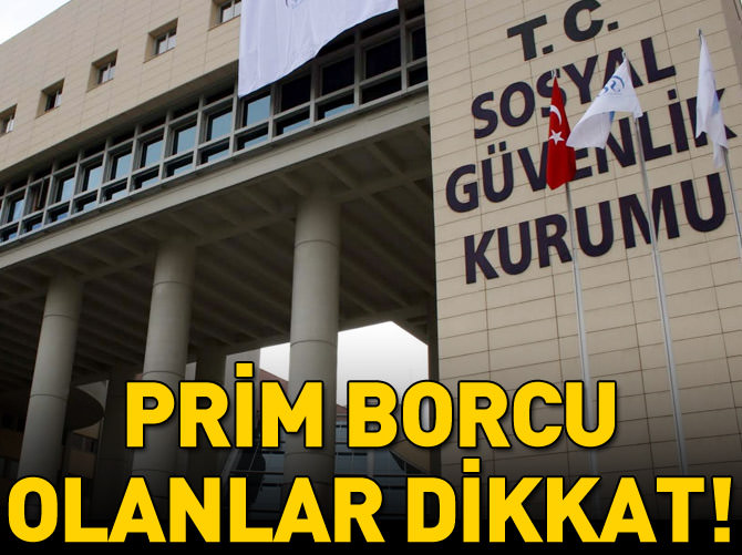 SGK prim ödeme süresini uzattı