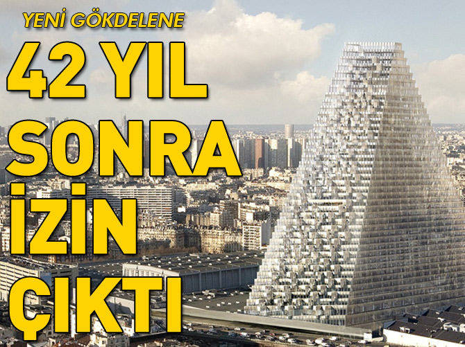 Paris'e 42 yıl sonra yeni gökdelen