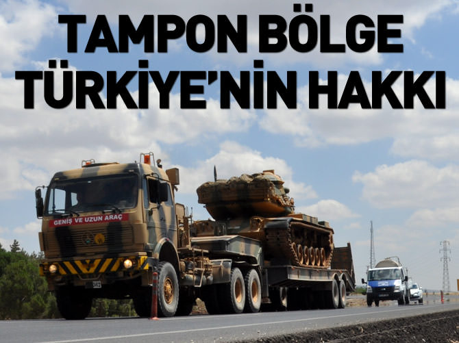 Tampon bölge Türkiye'nin hakkı