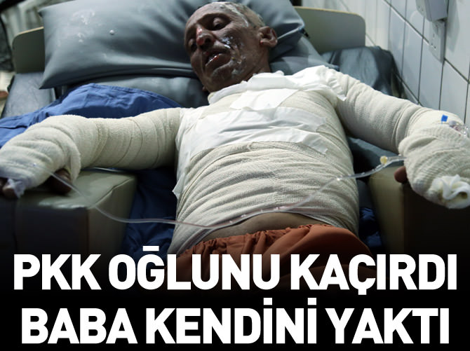 PKK oğlunu kaçırınca kendini yaktı