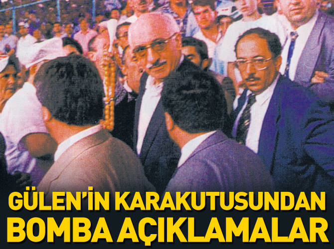Fethullah Gülen’in karakutusundan bomba açıklamalar