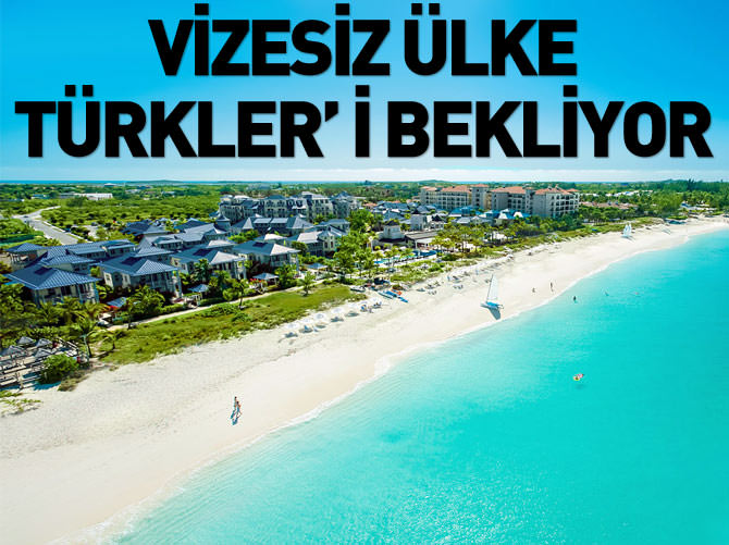 Vizesiz ülkeden Türkler'e 'gelin' çağrısı